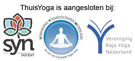 ThuisYoga is aangesloten bij Samenwerkende Yogadocenten Nederland, Vereniging Yogadocenten Nederland en Vereniging Raja Yoga