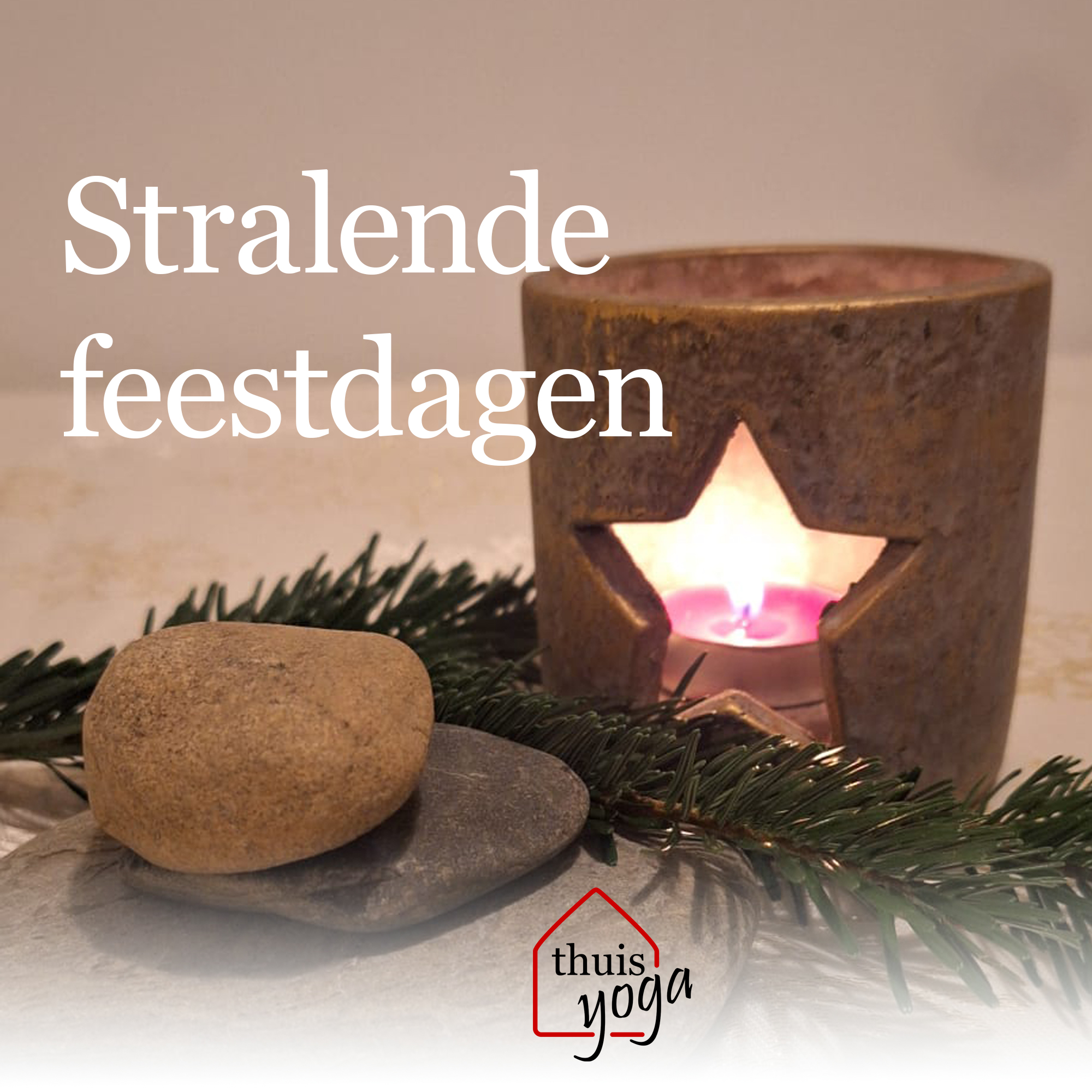 ThuisYoga wenst je stralende feestdagen
